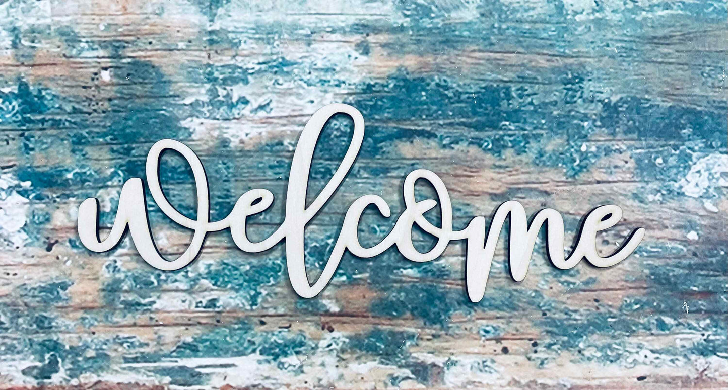 Welcome, Welcome Script, Welcome Sign, Craft, Cutout, Wall Hanger, Door Hanger - Woodland Rustics
