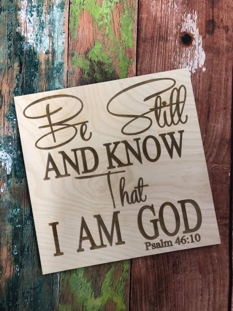 Be Still And Know Sign, Craft - Woodland Rustics