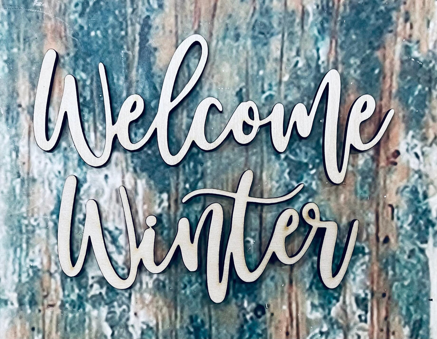 Welcome Winter Sign, Craft, Cutout, Wall Hanger, Door Hanger - Woodland Rustics