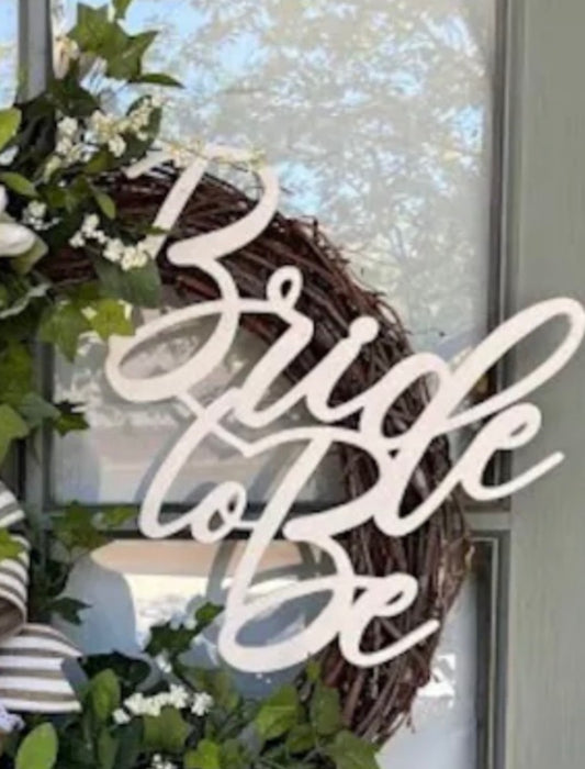 Bride to Be, Wedding cut out, Wreath Cutout