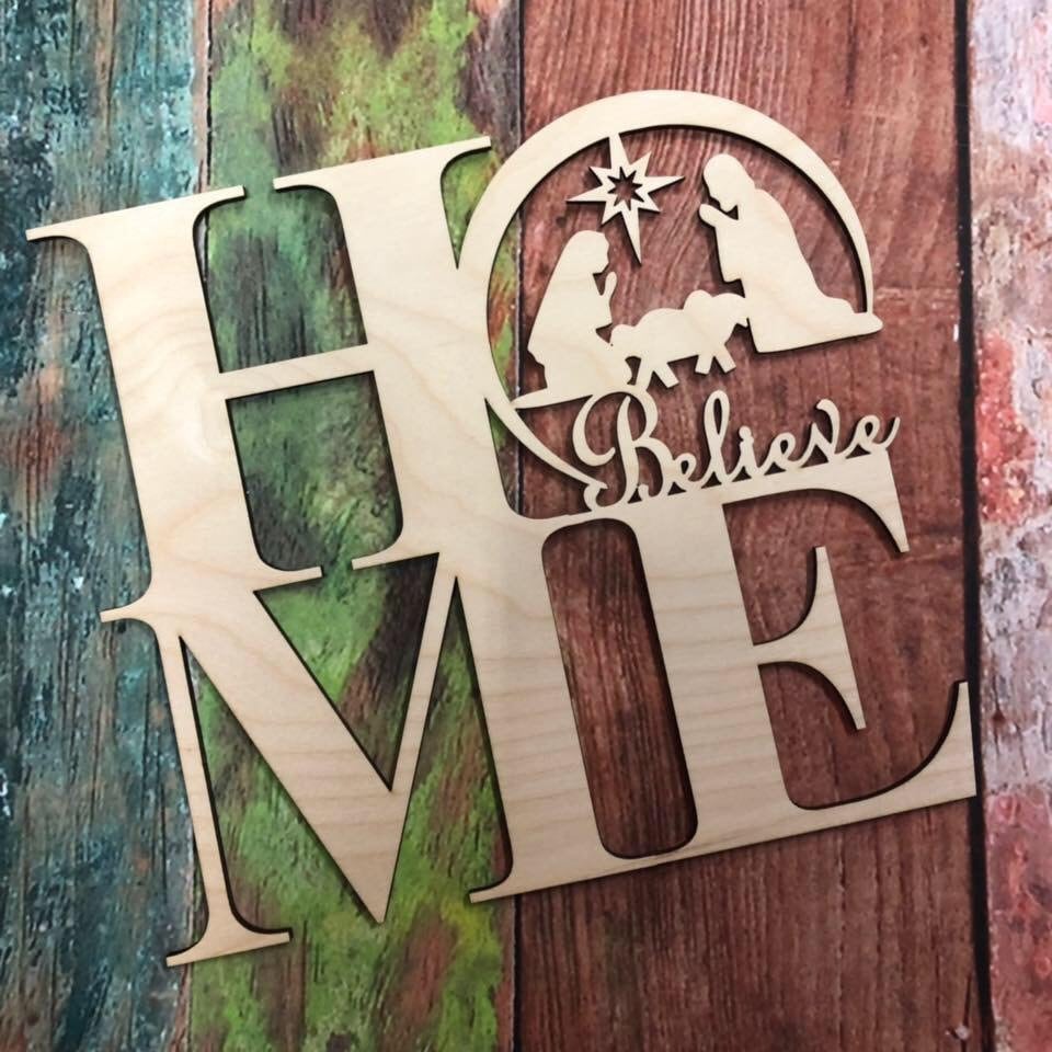 Home, Christmas, Nativity, Holiday Sign, Wall - Door Hanger or Cutout - Woodland Rustics