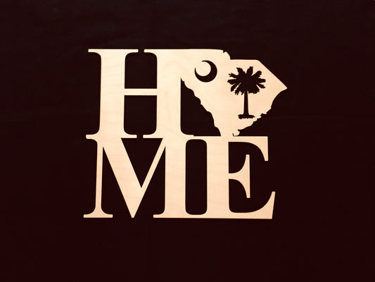Home, South Carolina State Symbol Sign, Wall - Door Hanger or Cutout - Woodland Rustics