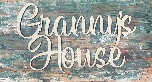 Grannys House, Sign, Craft, Cutout, Wall Hanger, Door Hanger - Woodland Rustics